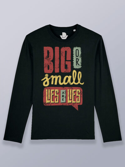 Camiseta hombre manga larga las mentiras son mentiras