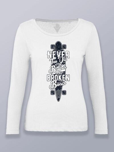 Camiseta mujer manga larga nunca demasiado viejo