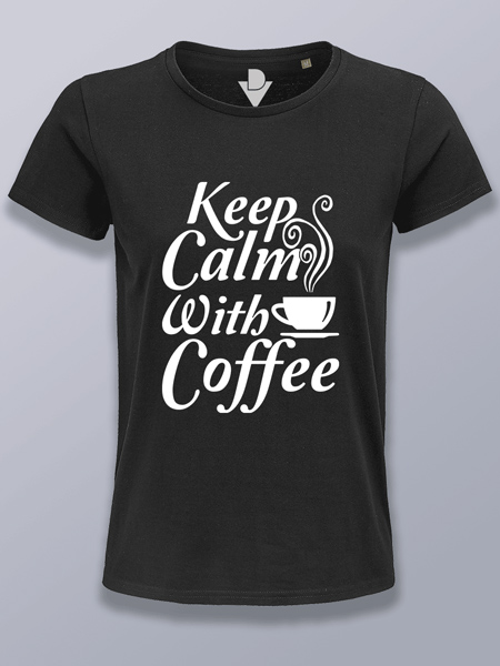 Camiseta mujer mantén la calma con café