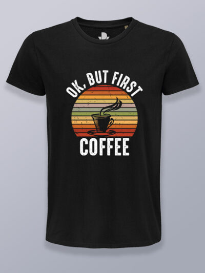 Camiseta hombre ok primero un café