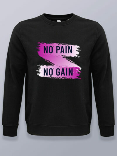 Sudadera sin capucha No Pain No Gain tira rosa