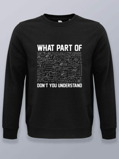 Sudadera sin capucha que parte no entiendes