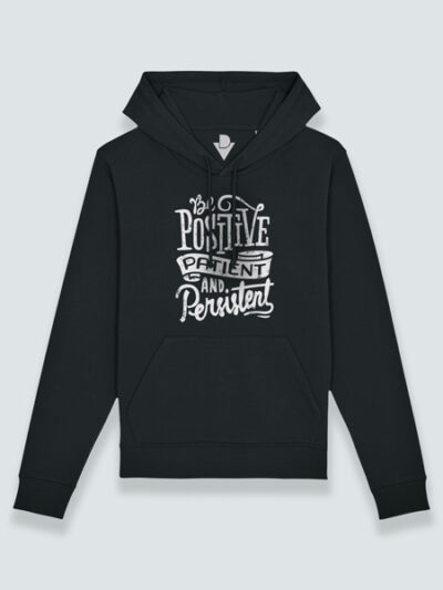Sudadera con capucha positivo, paciente y persistente
